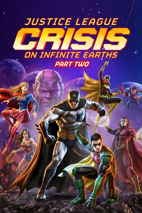 Justice League: Crisis on Infinite Earths Part Two จัสติซ ลีก: วิกฤติบนโลกที่ไม่สิ้นสุด ตอนที่ 2 (2024) บรรยายไทย