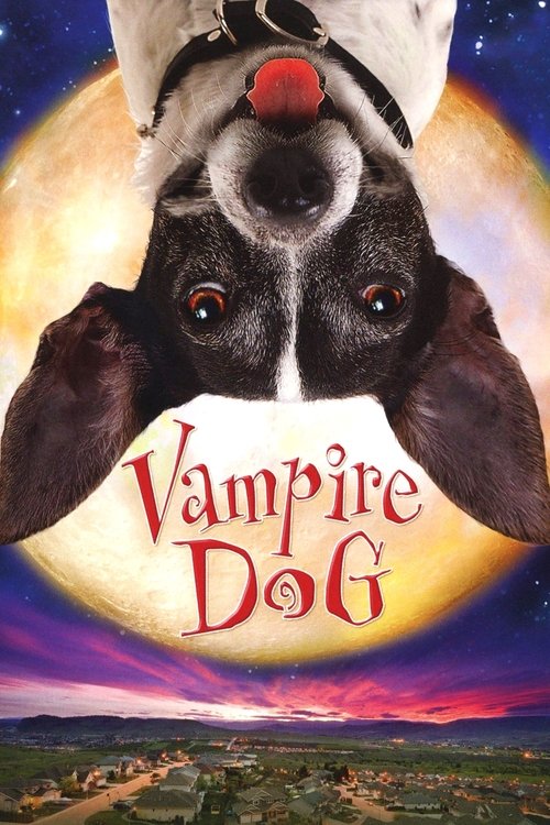 Vampire Dog  คุณหมาแวมไพร์ (2012)