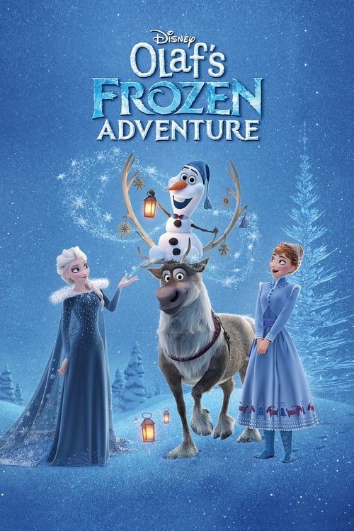 Olaf's Frozen Adventure โอลาฟ กับ การผจญภัยอันหนาวเหน็บ (2017)