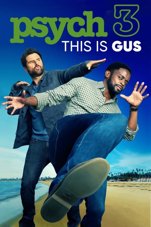 Psych 3: This Is Gus (2021) บรรยายไทย