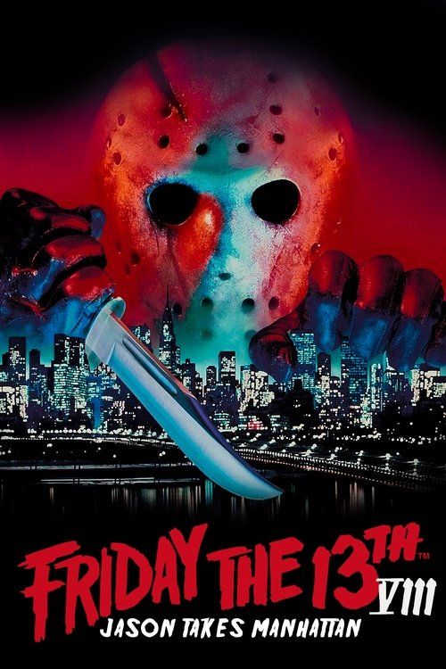 Friday the 13th Part VIII: Jason Takes Manhattan ศุกร์ 13 ฝันหวาน ภาค 8 ตอน เจสันบุกแมนฮัตตัน (1989)