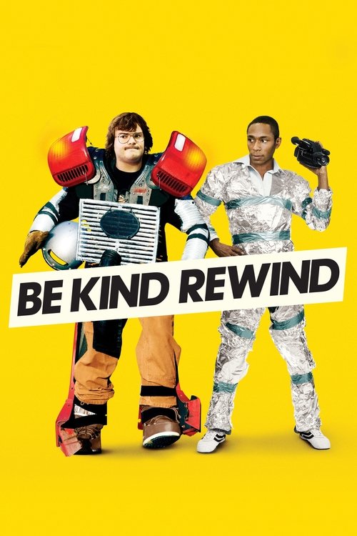 Be Kind Rewind ใครจะว่า...หนังข้าเนี๊ยะแหละเจ๋ง