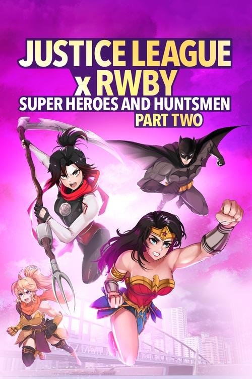 Justice League x RWBY: Super Heroes & Huntsmen, Part Two (2023) บรรยายไทย