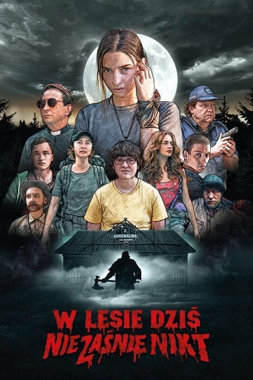 Nobody Sleeps in the Woods Tonight (W lesie dzis nie zasnie nikt) คืนผวาป่าไร้เงา (2020) NETFLIX บรรยายไทย