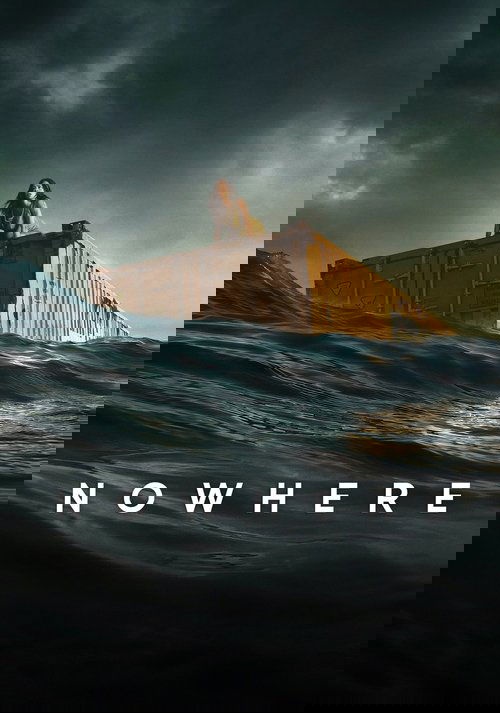 Nowhere (2023) NETFLIX