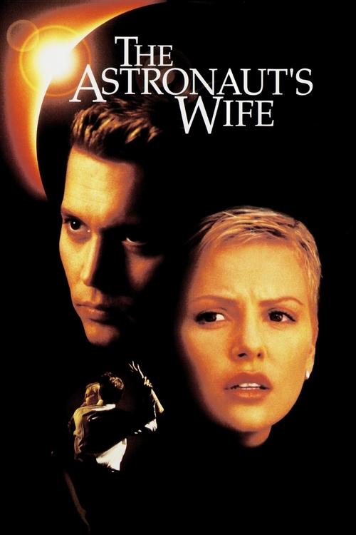 The Astronaut's Wife สัมผัสอันตราย สายพันธุ์นอกโลก (1999)