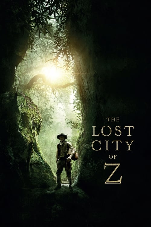 The Lost City of Z (2016) บรรยายไทย