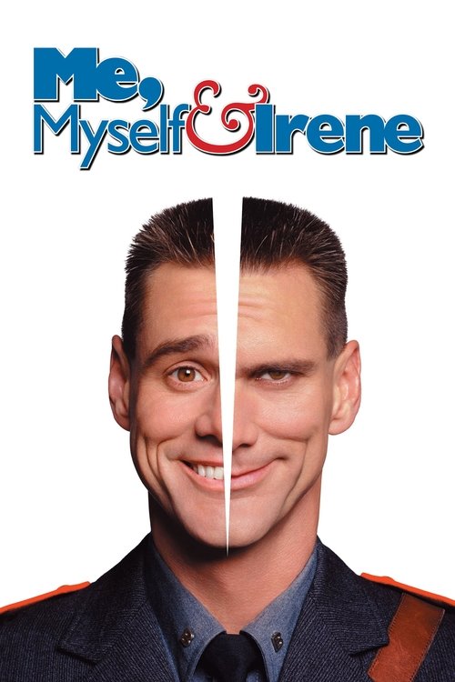 Me, Myself & Irene เดี๋ยวดี...เดี๋ยวเพี้ยน เปลี่ยนร่างกัน (2000)