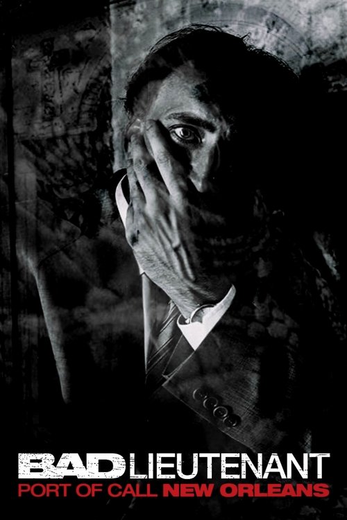 Bad Lieutenant: Port of Call New Orleans เกียรติยศคนโฉดถล่มเมืองโหด (2009)
