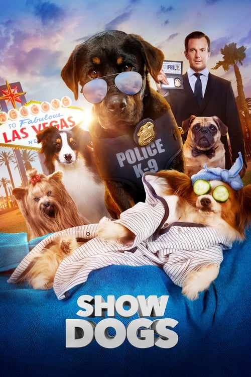 Show Dogs โชว์ด็อก (2018)