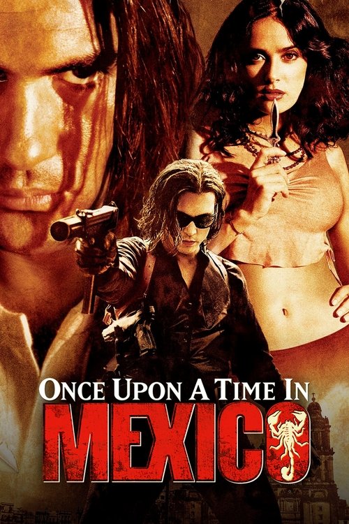 Once Upon a Time in Mexico 3: เพชฌฆาตกระสุนโลกันตร์ (2003)