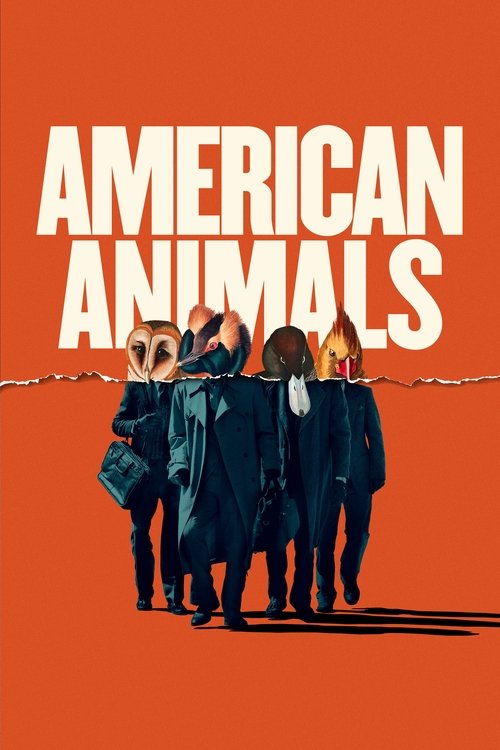 American Animals รวมกันปล้น อย่าให้ใครจับได้ (2018)
