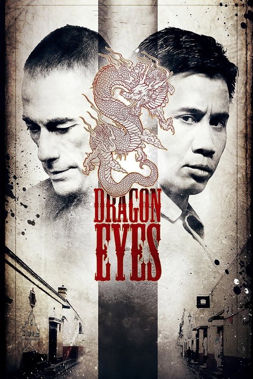 Dragon Eyes มหาประลัยเลือดมังกร (2012)