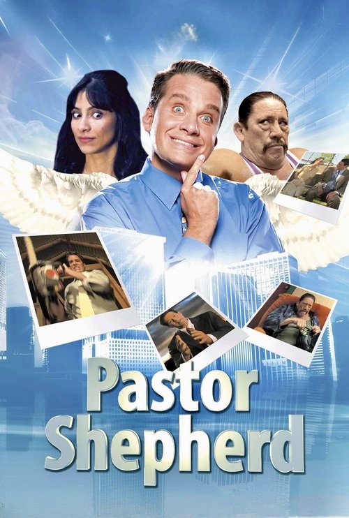 Pastor Shepherd พลิกฝันเมื่อวันวาน (2010)