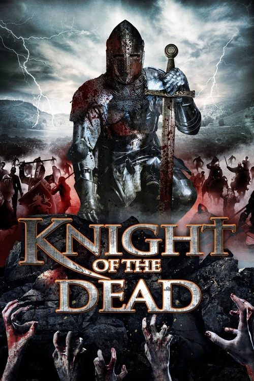 Knight of the Dead อัศวินพิฆาตปีศาจ (2013)
