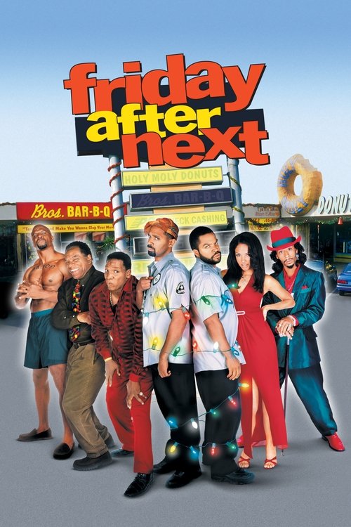 Friday After Next ศุกร์! ป่วน...ก๊วนแสบ (2002)