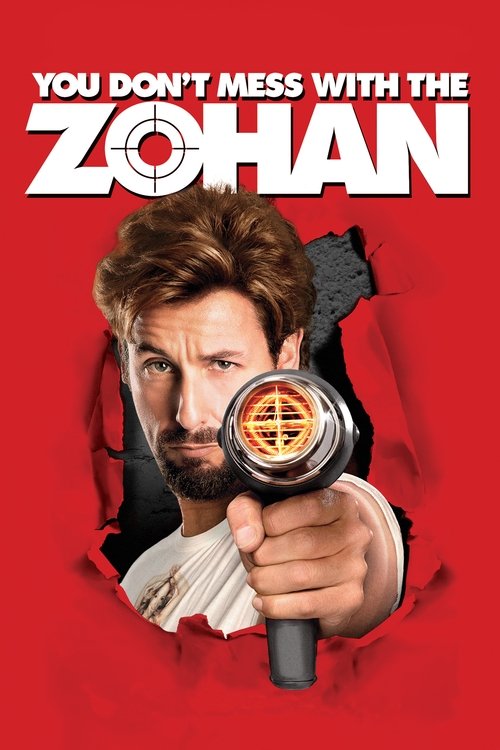 You Don't Mess with the Zohan อย่าแหย่โซฮาน (2008)