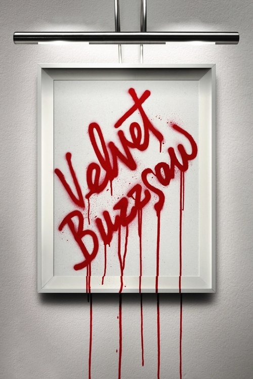 Velvet Buzzsaw ศิลปะเลือด (2019) บรรยายไทย