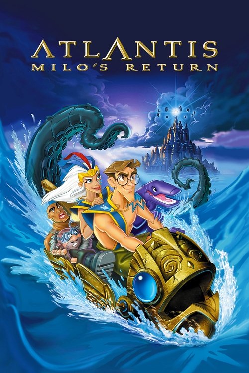 Atlantis: Milo's Return แอตแลนติส 2  ผจญภัยแดนอาถรรพ์ (2003)