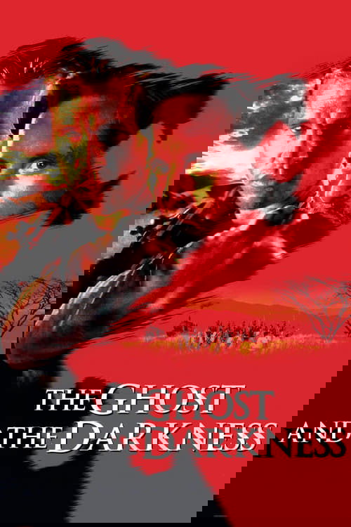 The Ghost and the Darkness มัจจุราชมืดโหดมฤตยู (1996)