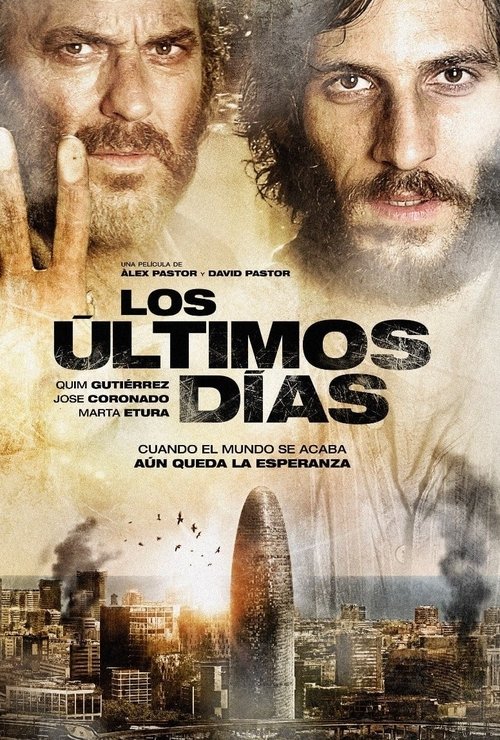 The Last Days (Los últimos días) วันไวรัสล้างโลก (2013)