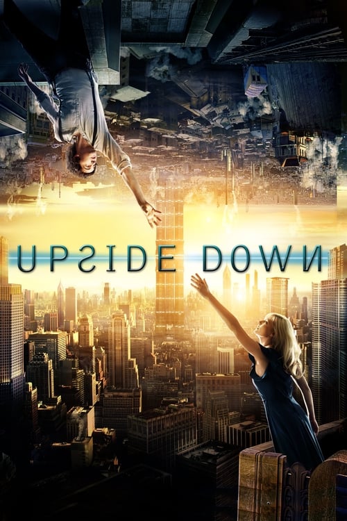 Upside Down นิยามรักปฏิวัติสองโลก (2012)