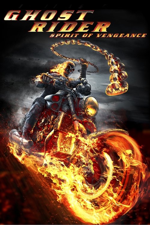 Ghost Rider: Spirit of Vengeance โกสต์ ไรเดอร์ อเวจีพิฆาต (2011)