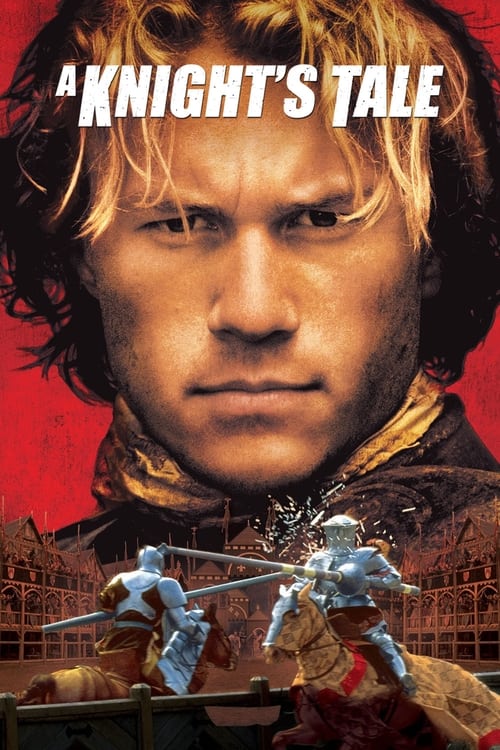 A Knight's Tale อัศวินพันธุ์ร็อค (2001)