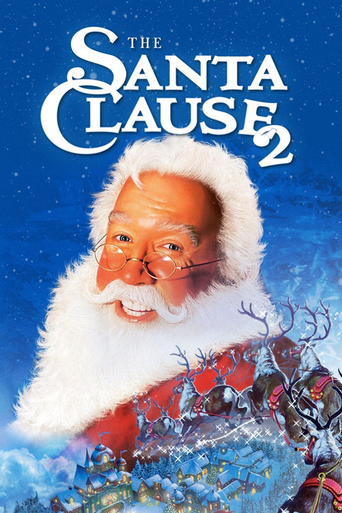 The Santa Clause 2 ซานตาคลอส คุณพ่อยอดอิทธิฤทธิ์ 2 (2002)