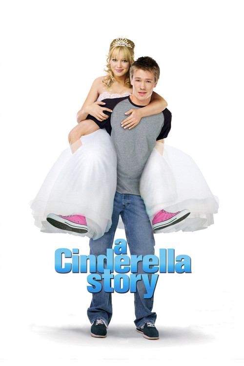 A Cinderella Story นางสาวซินเดอเรลล่า…มือถือสื่อรักกิ๊ง (2004)