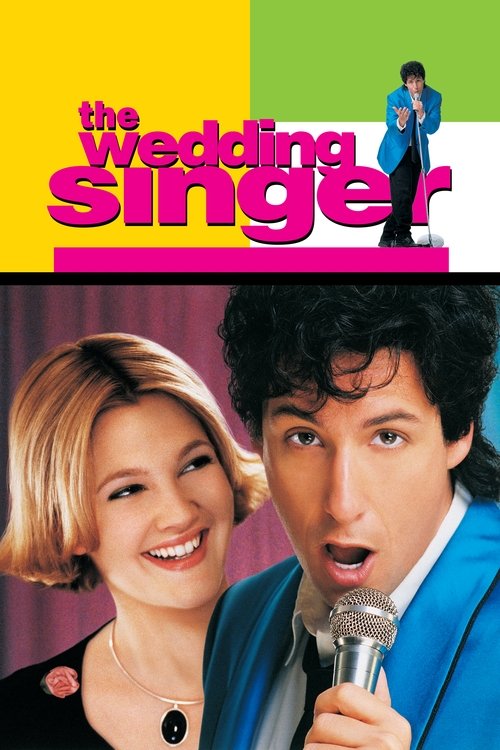 The Wedding Singer แต่งงานเฮอะ...เจอะผมแล้ว (1998)