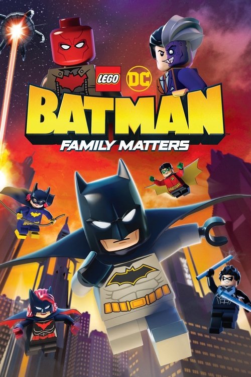 LEGO DC: Batman - Family Matters แบทแมน: ความสำคัญของครอบครัว (2019)