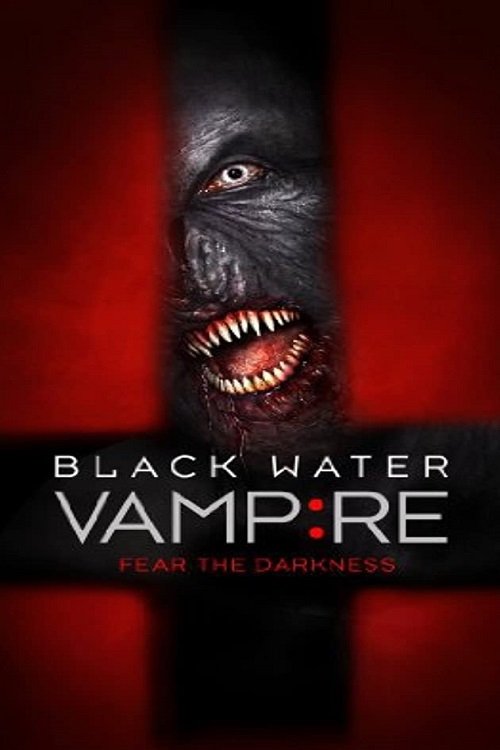 The Black Water Vampire เมืองหลอน พันธุ์อมตะ (2014)