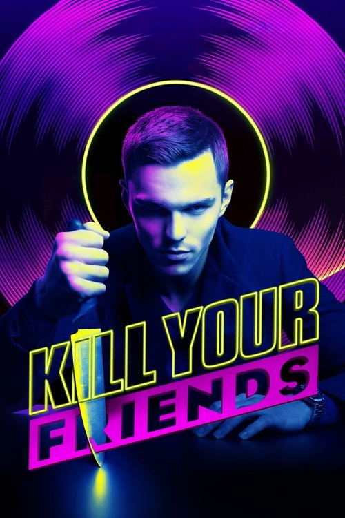Kill Your Friends อยากดังต้องฆ่าเพื่อน (2015)