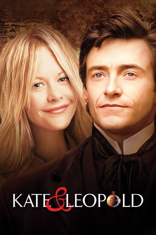 Kate & Leopold ข้ามเวลามาพบรัก (2001)