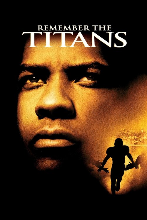 Remember the Titans ไททันส์ สู้หมดใจ เกียรติศักดิ์ก้องโลก (2000)