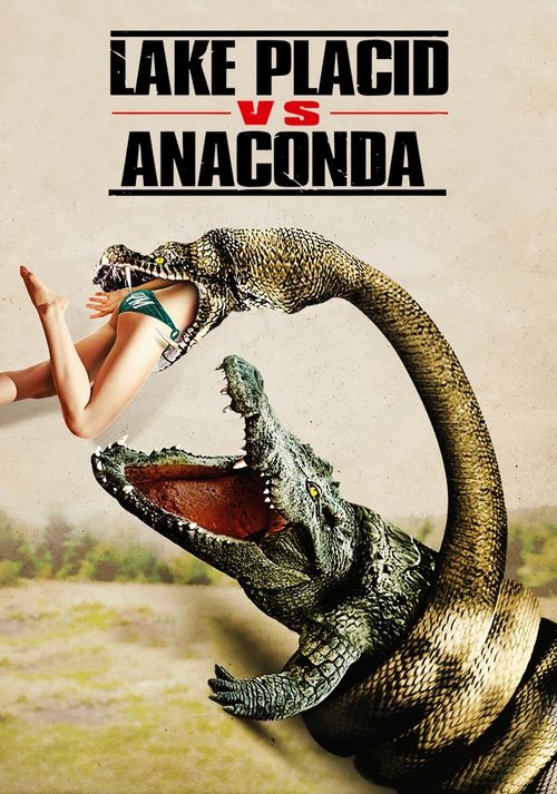 Lake Placid vs. Anaconda โคตรเคี่ยม ปะทะ อนาคอนด้า (2015)