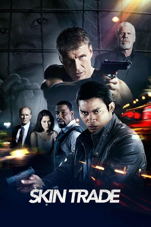 Skin Trade คู่ซัดอันตราย (2014)
