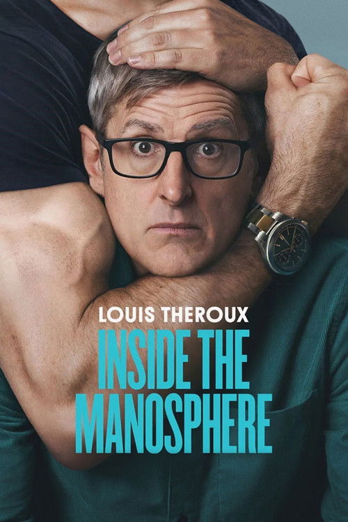 Louis Theroux: Inside the Manosphere หลุยส์ เทอโรซ์: เจาะโลกยุคใหม่ของชายนิยม (2026)