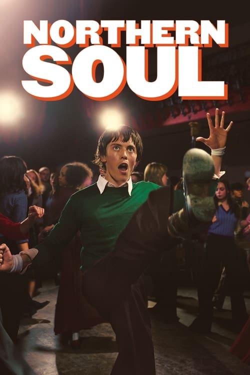 Northern Soul เท้าไฟ หัวใจโซล (2014) (บรรยายไทย)