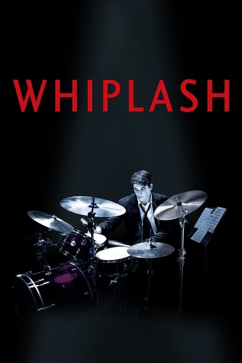Whiplash ตีให้ลั่น เพราะฝันยังไม่จบ (2014)