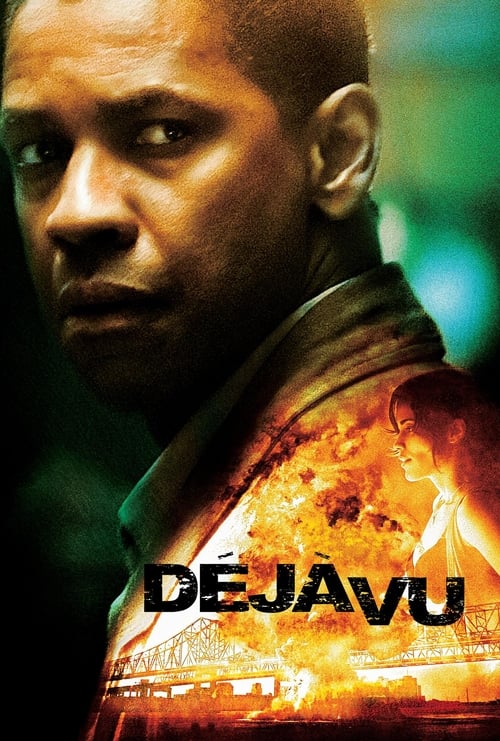 Deja Vu ภารกิจเดือด ล่าทะลุเวลา (2006)