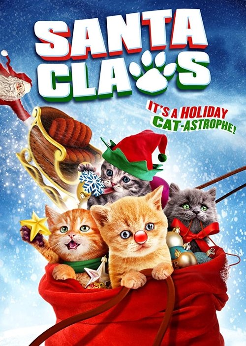 Santa Claws น้องเหมียวแซนต้า ภารกิจขนปุย