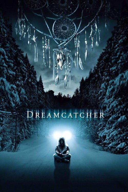 Dreamcatcher ล่าฝันมัจจุราช อสุรกายกินโลก (2003)