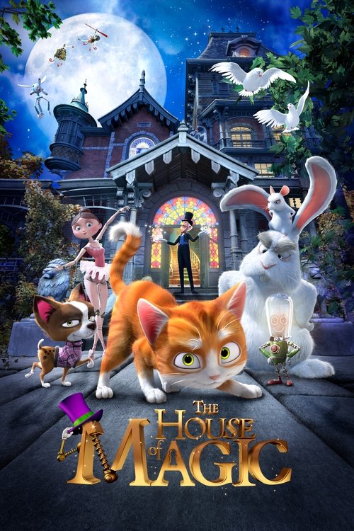 The House of Magic เหมียวน้อยพิทักษ์บ้านมายากล