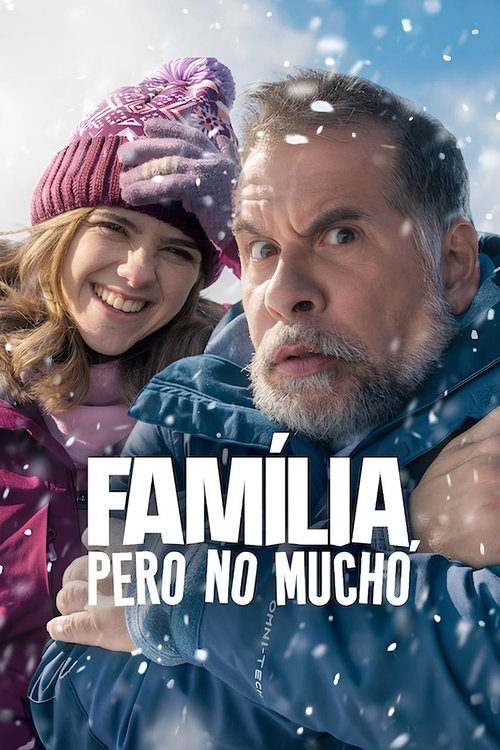 Almost Family (Família, Pero No Mucho) กว่าจะเป็นครอบครัว (2025) NETFLIX บรรยายไทย