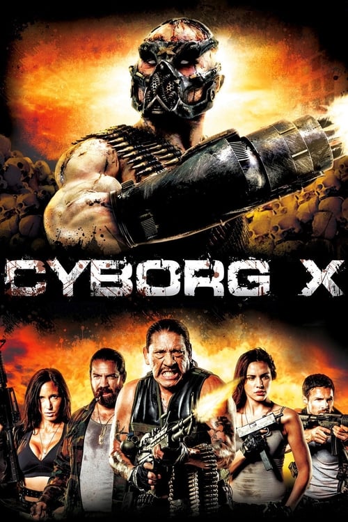 Cyborg X ไซบอร์ก X สงครามถล่มทัพจักรกล (2016)