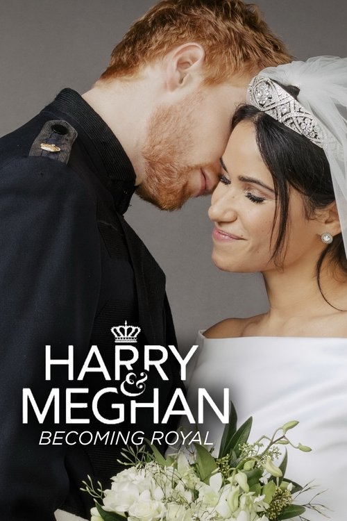 Harry and Meghan: Becoming Royal (2019) HDTV