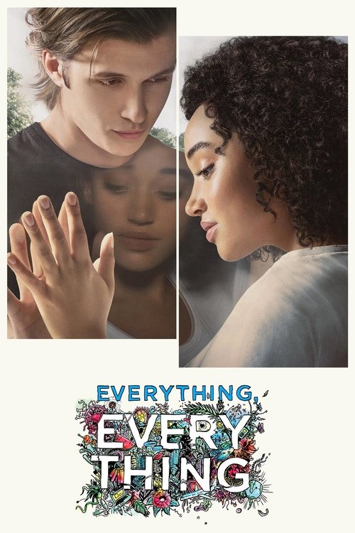Everything, Everything ทุกสิ่ง ทุก ๆ สิ่ง…คือเธอ (2017)