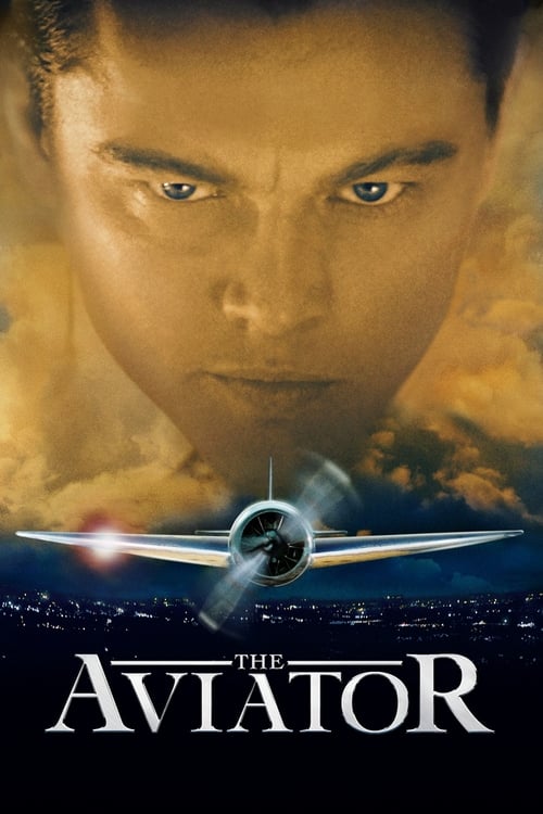 The Aviator เอวิเอเตอร์ บินรัก บันลือโลก (2004)